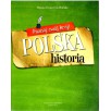 Poznaj swój kraj. Polska historia