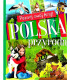 Poznaj swój kraj - Polska przyroda