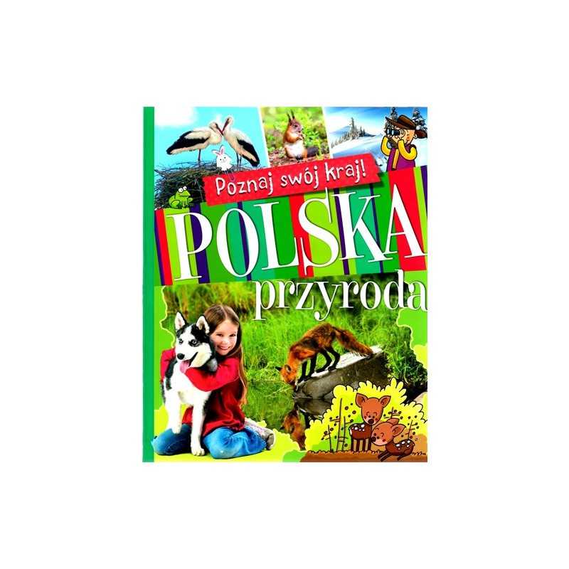 Poznaj swój kraj - Polska przyroda