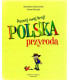 Poznaj swój kraj - Polska przyroda