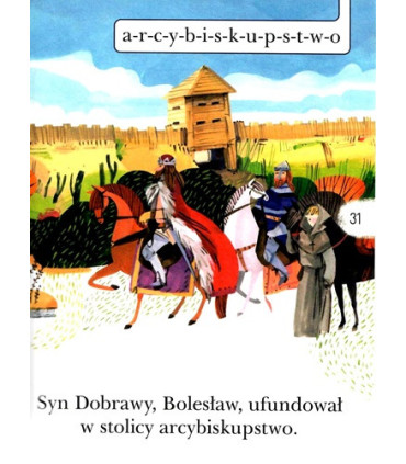 W kraju Polan. O dawnej Polsce - Czytam sobie - Poziom 1