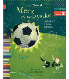 Mecz o wszystko - Czytam sobie - Poziom 3