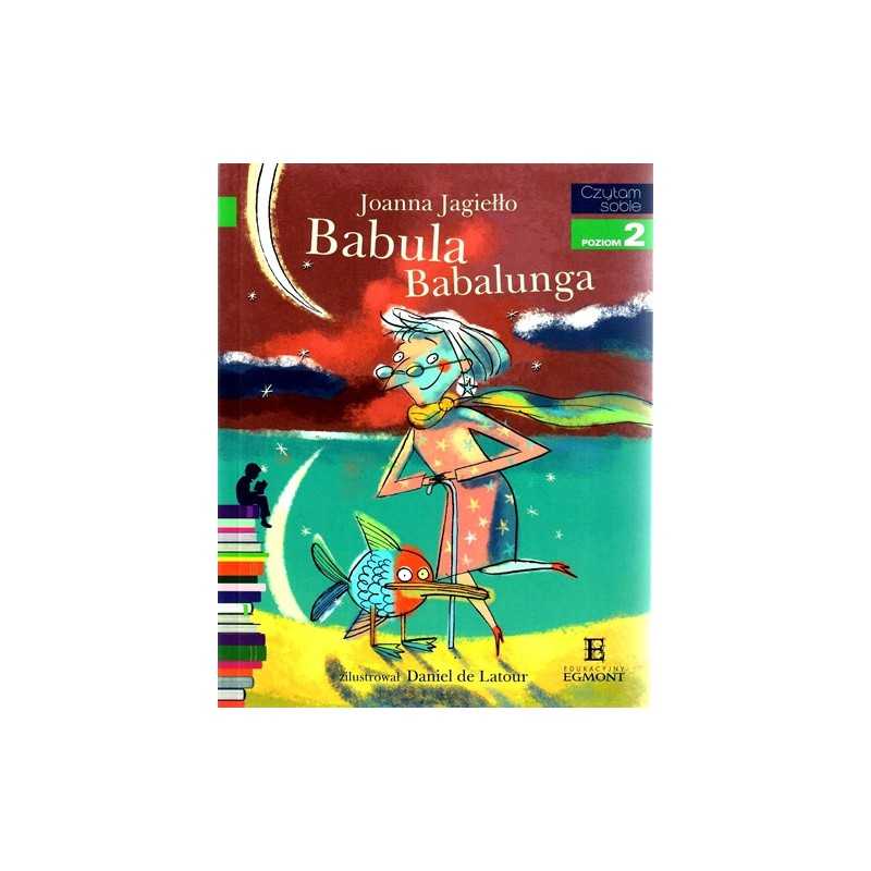 Babula Babalunga - Czytam sobie - Poziom 2