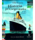Historia pewnego statku. O rejsie "Titanica" - Czytam sobie - Poziom 2