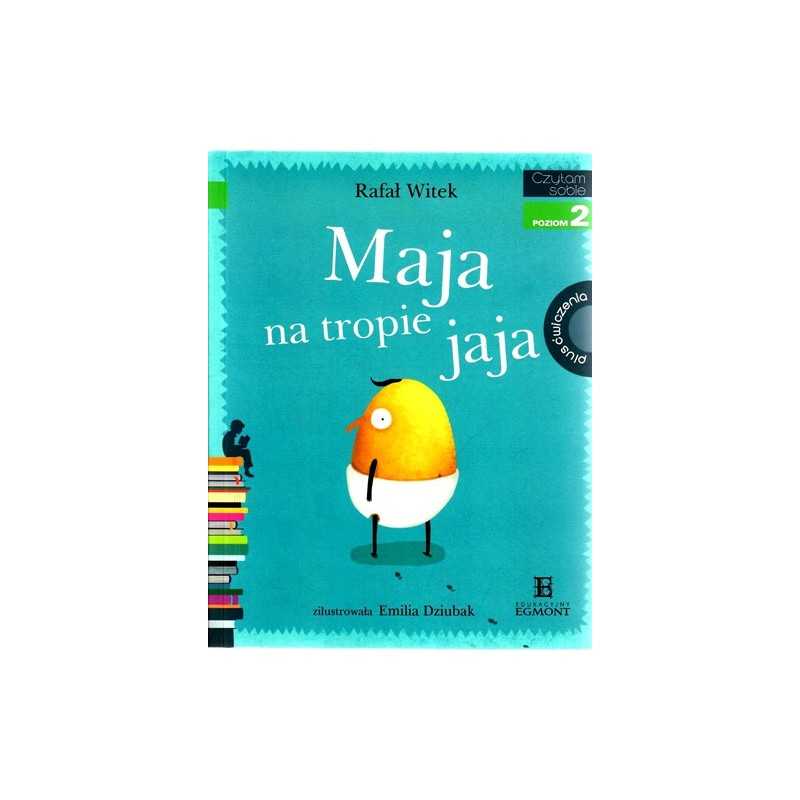 Maja na tropie jaja plus ćwiczenia - Czytam Sobie - Poziom 2 Maja na tropie jaja plus ćwiczenia - Czytam Sobie - Poziom 2