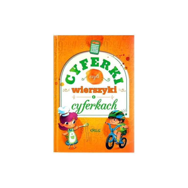 Cyferki czyli wierszyki o literkach Cyferki czyli wierszyki o literkach