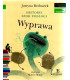 Historie spod podłogi. Wyprawa - Czytam sobie - Poziom 2
