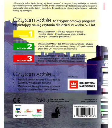 Kto uratował jedno życie... Historia Ireny Sendlerowej -Czytam sobie -Poziom 3