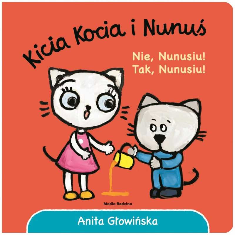 Kicia Kocia i Nunuś Kicia Kocia i Nunuś