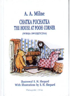 Chatka Puchatka / The House at Pooh Corner