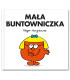 Mała Buntowniczka - tłumaczenie Little Miss Contrary