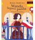 Wanda bojowa panna. O Wandzie Krahelskiej - Czytam sobie - Poziom 1