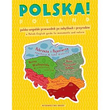 Polska! Polsko-angielski przewodnik po zabytkach i przyrodzie