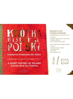 Krótka Historia Polski - kreatywna książeczka dla dzieci.