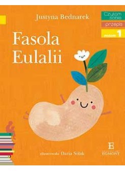 Fasola Eulalii - Czytam sobie - Poziom 1
