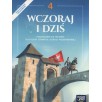 Wczoraj i dziś, Kl 4, podręcznik. Historia Wczoraj i dziś, Kl 4, podręcznik. Historia