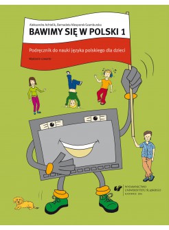 Bawimy się w polski 1. Podręcznik + ćwiczenia