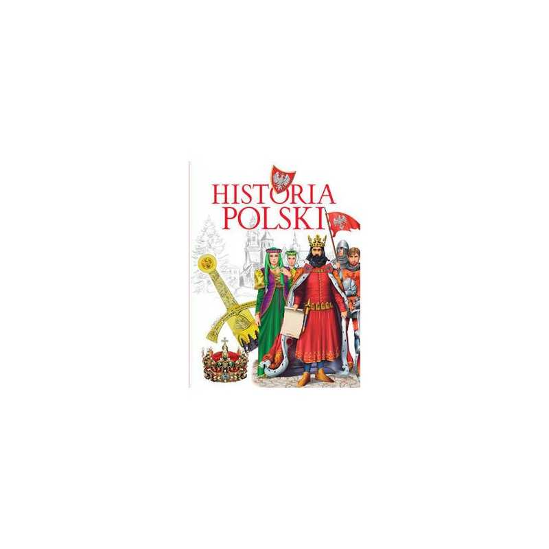 Historia Polski Historia Polski