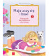 Maja uczy się i bawi, cz. 1, przedszkole