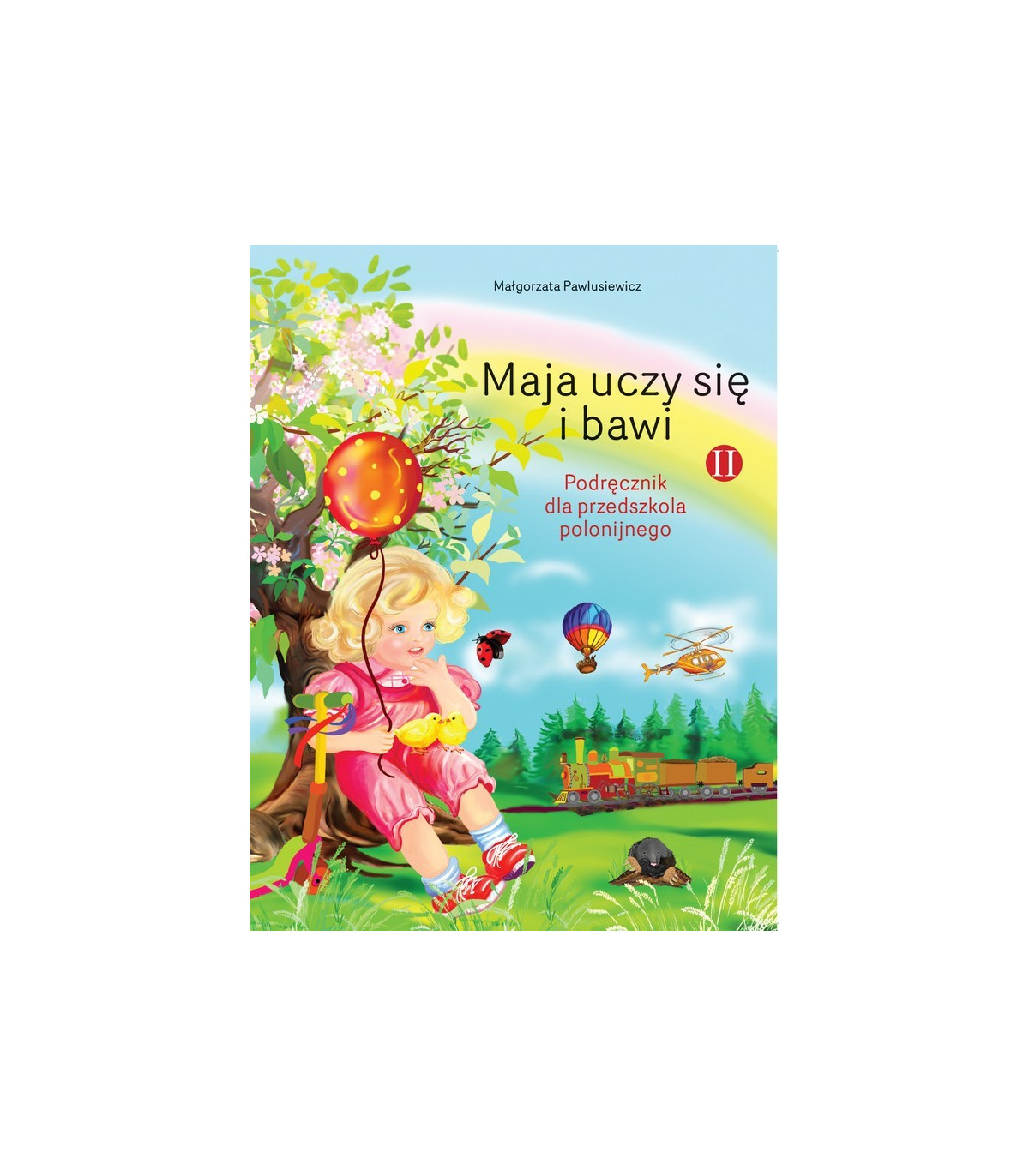 Maja uczy się i bawi, cz. 2, przedszkole