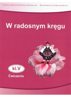 W radosnym kręgu, kl. 5, ćwiczenia (stare wydanie)