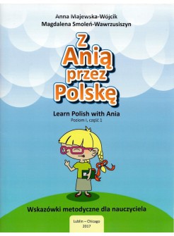 Z Anią przez Polskę - Poradnik metodyczny poziom 1 cz. 1
