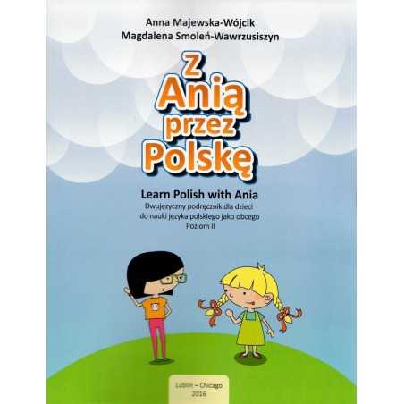 Z Anią przez Polskę / Learn Polish with Ania, Level 2