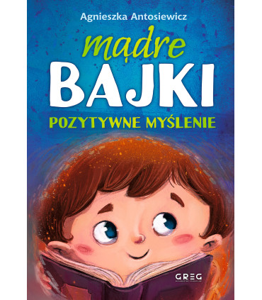 Mądre bajki - pozytywne myślenie