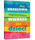 Najpiękniejsze wiersze dla dzieci - Jan Brzechwa (twarda oprawa, szyta nićmi)