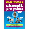 Ilustrowany słownik przysłów (miękka oprawa)