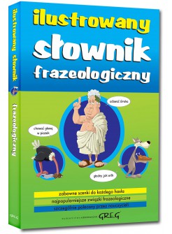 Ilustrowany słownik frazeologiczny - twarda oprawa