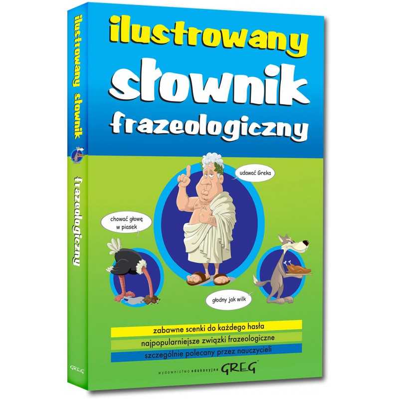 Ilustrowany słownik frazeologiczny - twarda oprawa