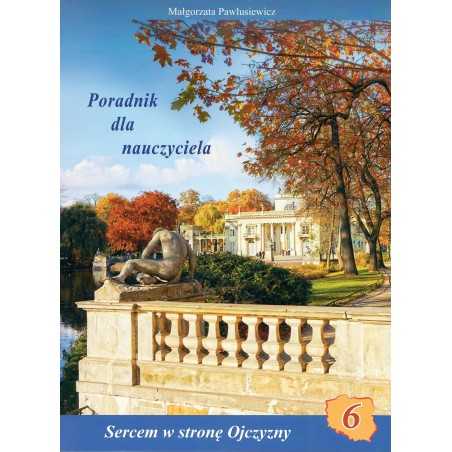 Poradnik metodyczny dla nauczyciela klasa 6, nowe wydanie