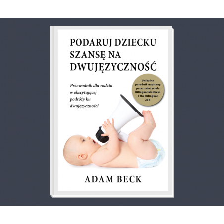 Podaruj dziecku szansę na dwujęzyczność - eBook
