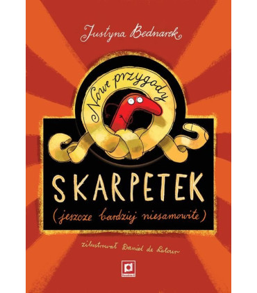 Nowe przygody skarpetek (jeszcze bardziej niesamowite)