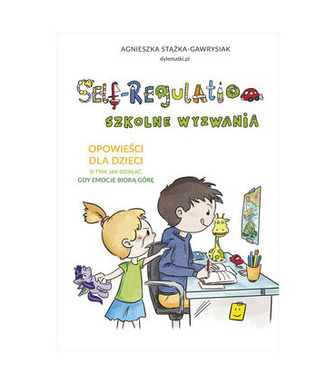 Self-Regulation. Szkolne wyzwania