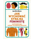Jak wychować syna na feministę