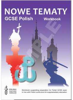 Workbook. Nowe tematy. GCSE PolishPolska Macierz Szkolna