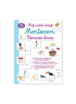 Mój wielki zeszyt Montessori. Pierwsze słowa