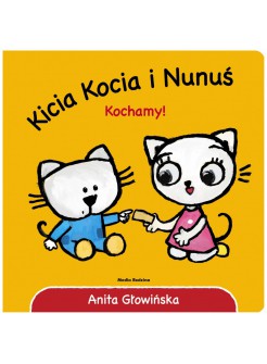 Kicia Kocia i Nunuś. Kochamy