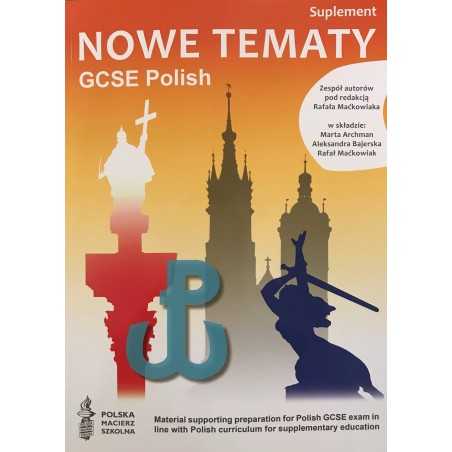 Suplement. Nowe tematy. GCSE Polish