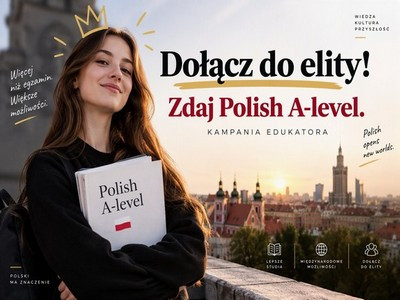 Dołącz do elity! Zdaj Polish A-level. Kampania Edukatora