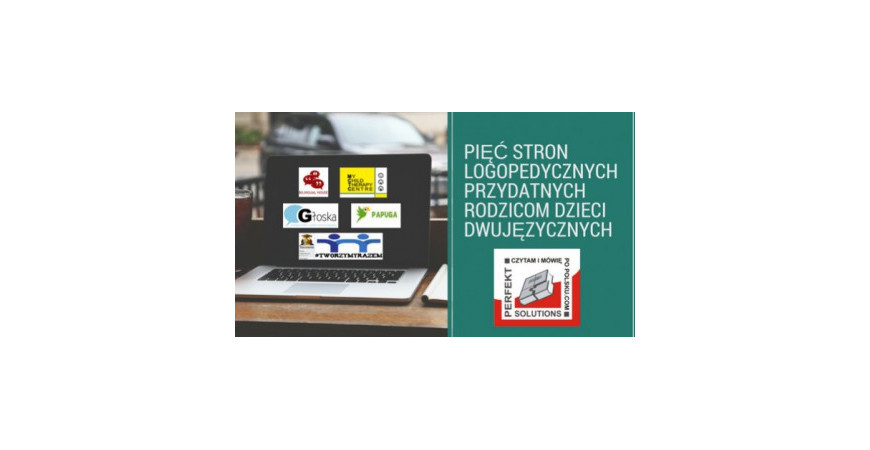 Pięć stron logopedycznych przydatnych dla rodziców dzieci dwujęzycznych