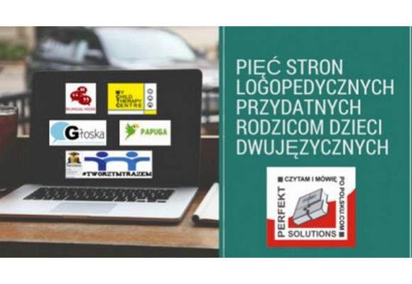 Pięć stron logopedycznych przydatnych dla rodziców dzieci dwujęzycznych