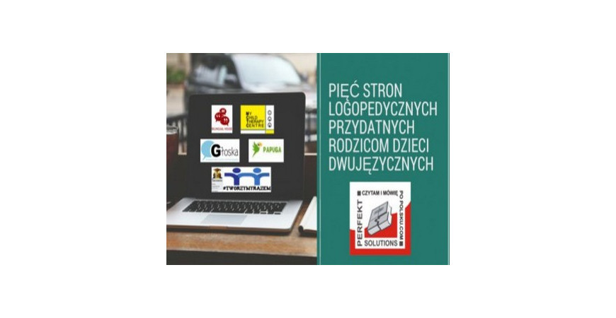 Pięć stron logopedycznych przydatnych dla rodziców dzieci dwujęzycznych